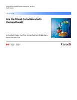 Are the fittest Canadian adults the healthiest?
